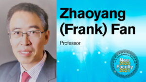 Portrait of new faculty member Zhaoyang (Frank) Fan, Professor