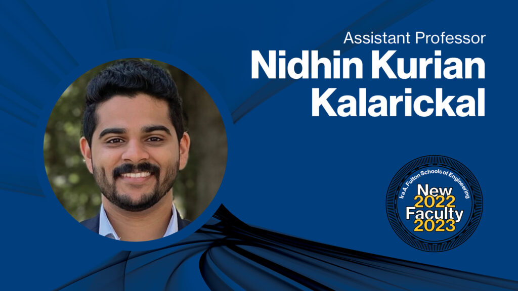 Portrait of new faculty member Nidhin Kurian Kalarickal, Assistant Professor